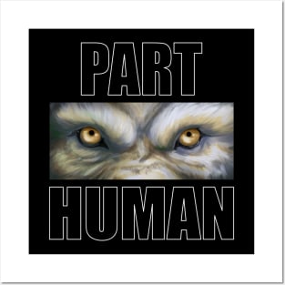 Part Human Posters and Art